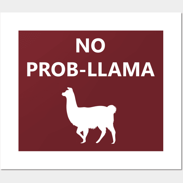 No Prob-Llama Wall Art by Great North American Emporium